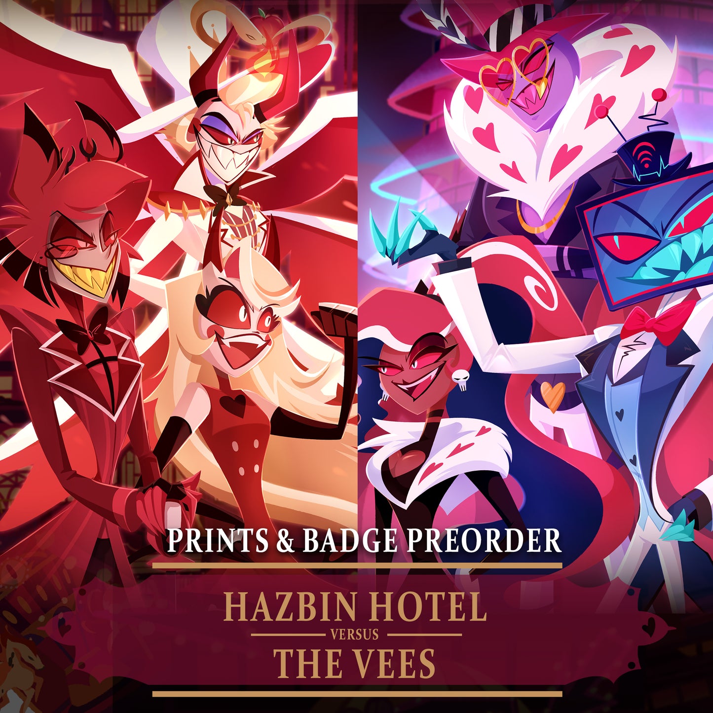 Hazbin Hotel Vs The Vees Prints & Badges